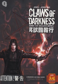  Jozev et Jerry Cho - Claws of Darkness Tome 2 : .