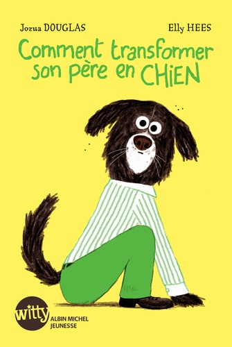 Comment transformer son père en chien