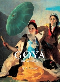 Jp. A. Calosse - Goya and artworks.