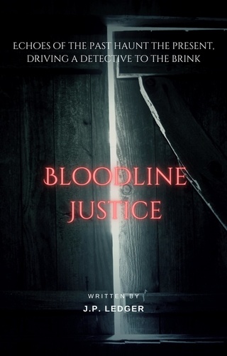 JP Ledger - Bloodline Justice.
