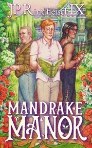  JP Rindfleisch IX - Mandrake Manor.