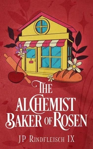 The Alchemist of Rosen