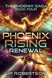 Phoenix Rising: Renewal