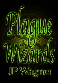 Plague Wizards