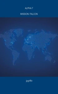 Alpha 7 Mission: Falcon