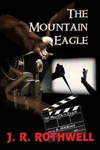  JR Rothwell - The Mountain Eagle.