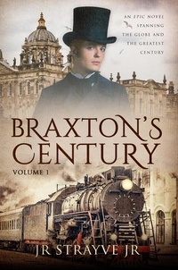  JR STRAYVE JR - Braxton's Century - Braxton's Century, #1.