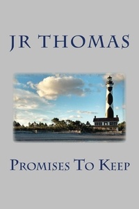  JR Thomas - Promises To Keep.