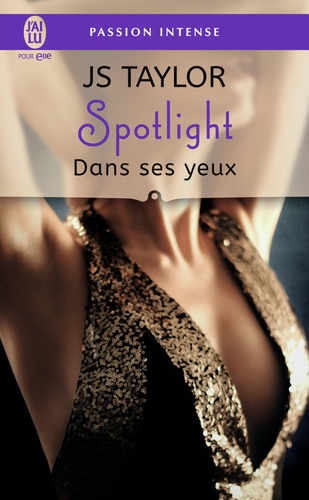 Spotlight Tome 2 Dans ses yeux