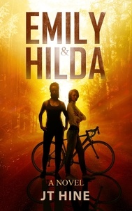  JT Hine - Emily &amp; Hilda - Emily &amp; Hilda, #1.