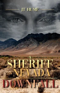 A Sheriff in Nevada: Downfall