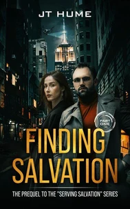 Finding Salvation Part One