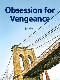  Jt Kalnay - Obsession For Vengeance.