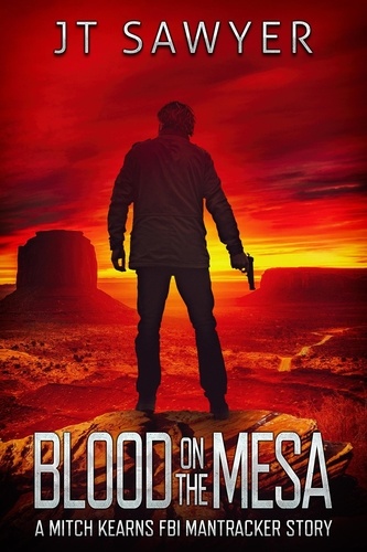  JT Sawyer - Blood On The Mesa - Mitch Kearns Combat Tracker.