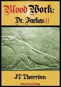  JT Therrien - Blood Work: Dr. Farkas II - Dr. Farkas, #2.