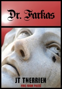  JT Therrien - Dr. Farkas - Dr. Farkas, #1.