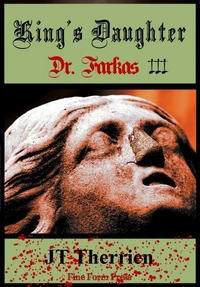 King's Daughter: Dr. Farkas III