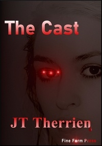  JT Therrien - The Cast.