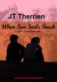  JT Therrien - When Two Souls Touch.