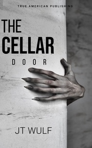 JT WULF - The Cellar Door.