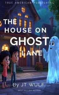 The House On Ghost Lane