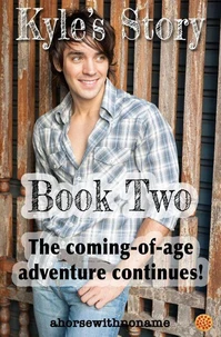Kyle's Story - Book Two
