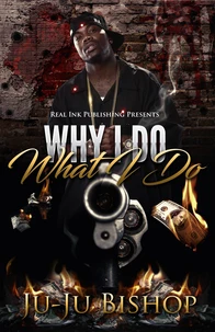 Why I Do What I Do
