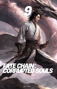 Livres audio gratuits à télécharger pour ipad Fate Chain: Fallen Souls - Fate Chain: Fallen Souls, #9 PDF iBook