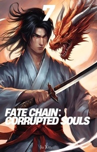 Télécharger google books pdf ubuntu Fate Chain: Fallen Souls - Fate Chain: Fallen Souls, #7 9798230978343 (French Edition) ePub iBook MOBI