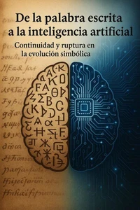 De la palabra escrita a la inteligencia artificial