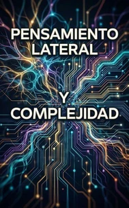 Pensamiento lateral y complejidad