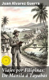 Viajes por Filipinas: De Manila á Tayabas