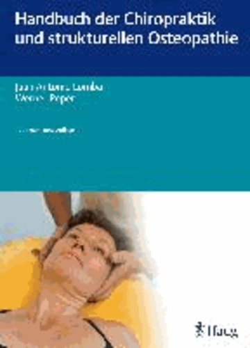 Juan Antonio Lomba et Werner Peper - Handbuch der Chiropraktik und strukturellen Osteopathie.