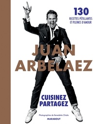 Juan Arbelaez - Juan Arbelaez - Cuisinez - Partagez.