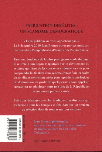 La République ne vous appartient pas. Discours à Polytechnique