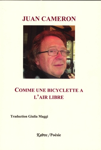 Juan Cameron - Comme une bicyclette à l'air libre.