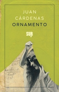 Juan Cardenas et Chiara Muzzi - Ornamento.