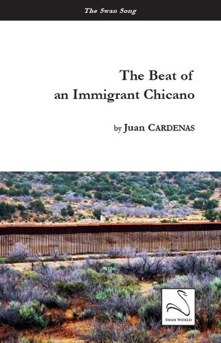 Juan Cardenas - The beat of an immigrant chicano.