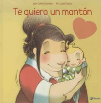 Te quiero un monton