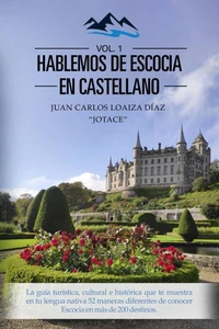 HABLEMOS DE ESCOCIA EN CASTELLANO, VOLUMEN 1