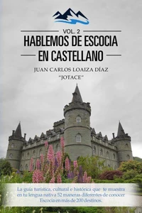 HABLEMOS DE ESCOCIA EN CASTELLANO, VOLUMEN 2
