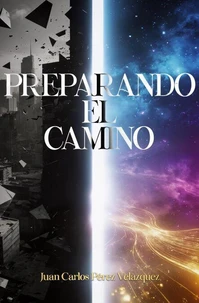 Preparando El Camino