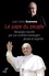 Le pape du peuple. Bergoglio raconté par son confrère théologien, jésuite et argentin