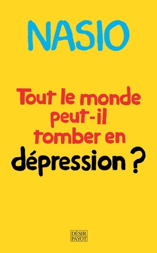 Tout le monde peut-il tomber en dépression ?. Une autre manière de soigner la dépression