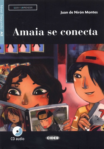 Juan de Niron Montes - Amaia se conecta. 1 CD audio