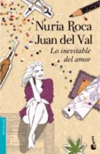 Juan Del Val - Lo inevitable del amor.