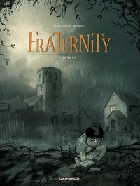 Juan Díaz Canales et José Luis Munuera - Fraternity Tome 1 : .