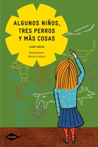 Algunos ninos, tres perros y mas cosas