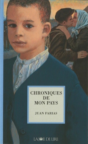 Juan Farias - Chroniques De Mon Pays.
