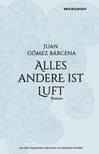 Alles andere ist Luft